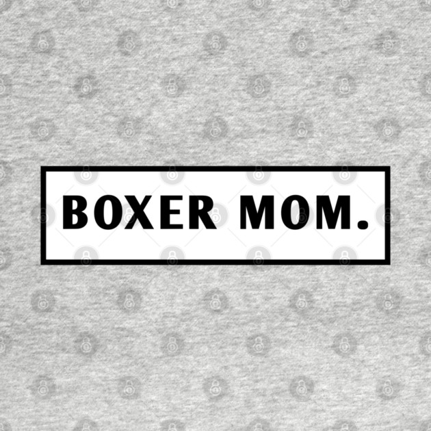 Boxer Mom by BlackMeme94