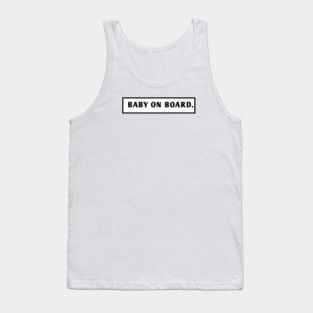 Baby On Board Tank Top