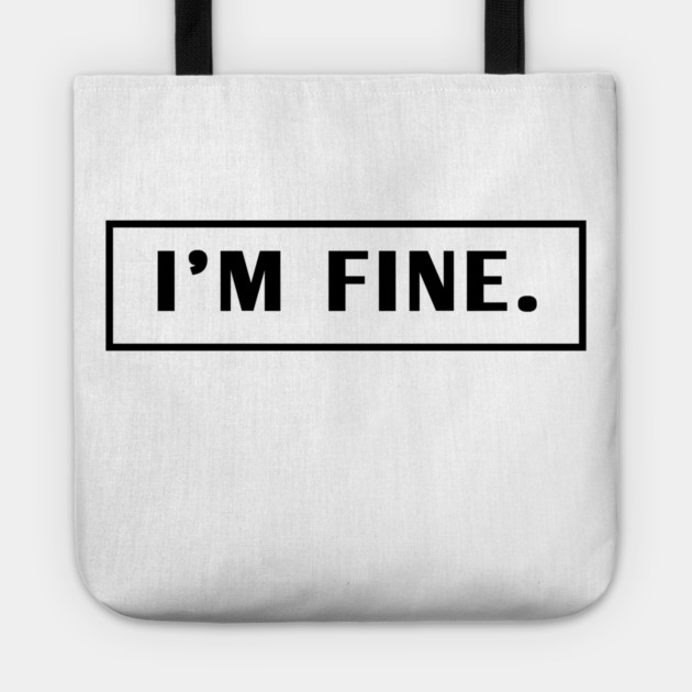 Im Fine Tote by BlackMeme94