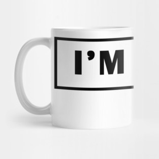 Im Fine Mug
