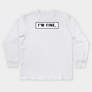 Im Fine Kids Long Sleeve T-Shirt