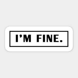 Im Fine Sticker