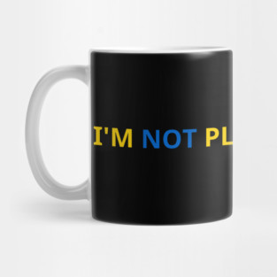 I'm-Not-Playing-Cards Mug