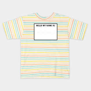 Hello my name is Kids T-Shirt