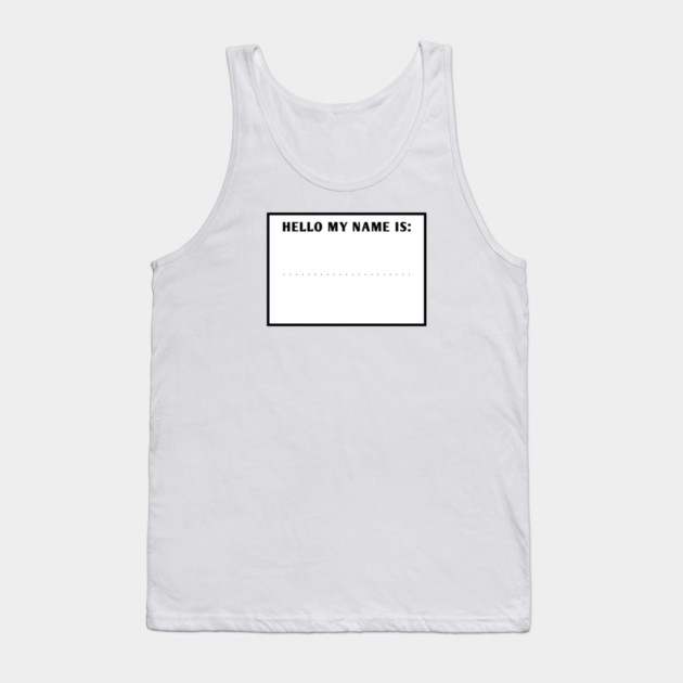 Hello my name is Tank Top by BlackMeme94