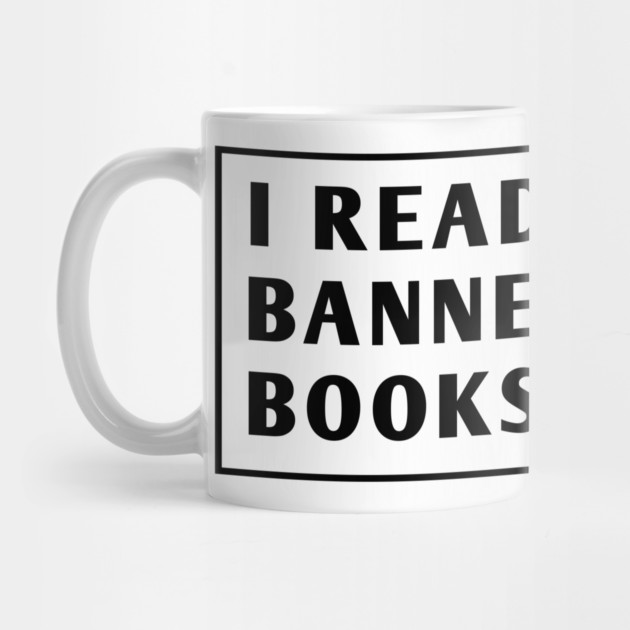 I Read Banned Books by BlackMeme94