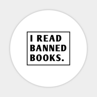 I Read Banned Books Magnet