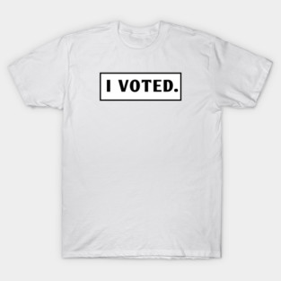 I Voted T-Shirt