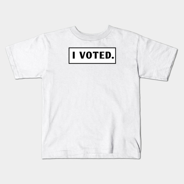 I Voted Kids T-Shirt by BlackMeme94