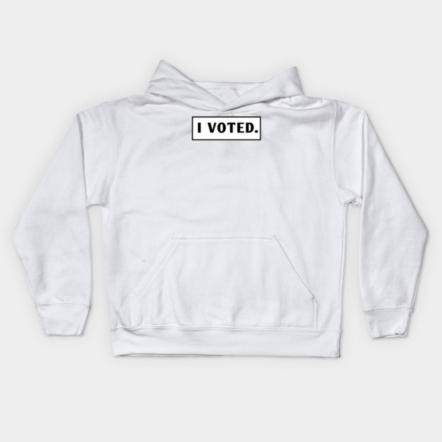 I Voted Kids Hoodie by BlackMeme94