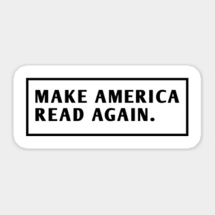 Make America Read Again Sticker