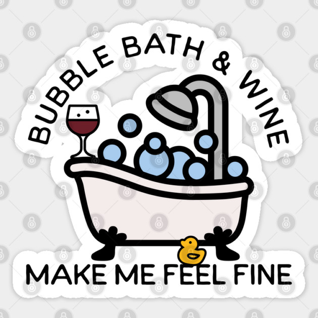 Bubble Bath and Wine Sticker by HolidayBug