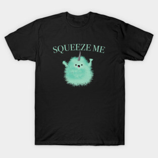 Squeeze Me! T-Shirt