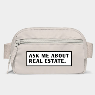 Ask Me About Real Estate Bag