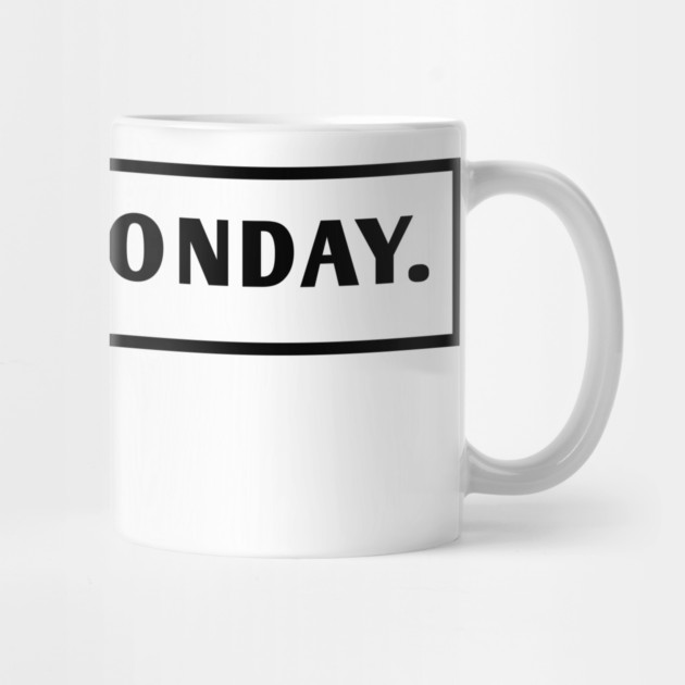Happy Monday by BlackMeme94