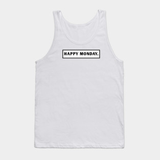 Happy Monday Tank Top