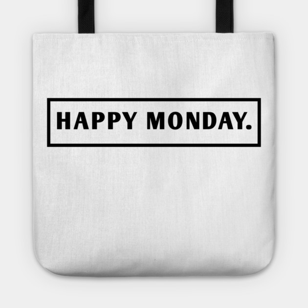 Happy Monday Tote by BlackMeme94