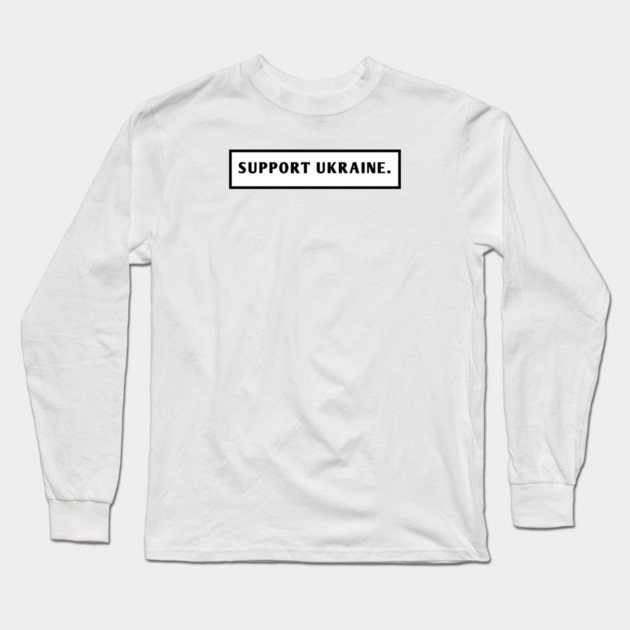 Support Ukraine Long Sleeve T-Shirt by BlackMeme94