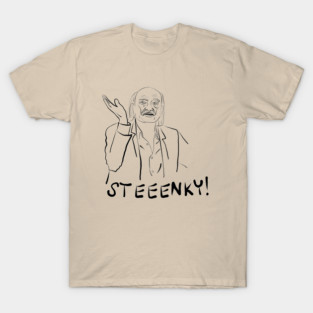 STEEENKY! - from "I Think You Should Leave" T-Shirt