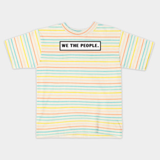 We The People Kids T-Shirt