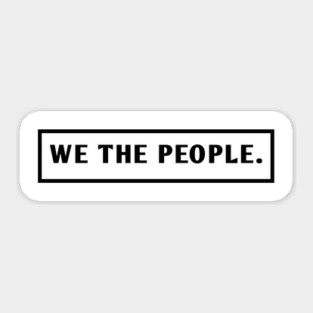 We The People Sticker