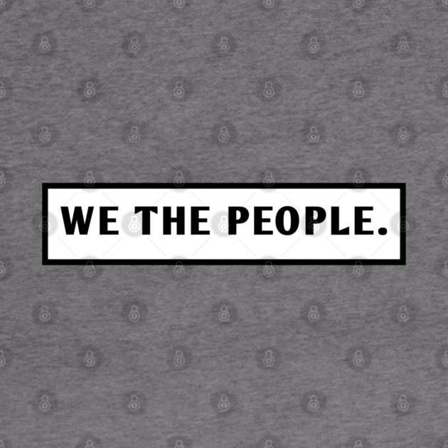We The People by BlackMeme94
