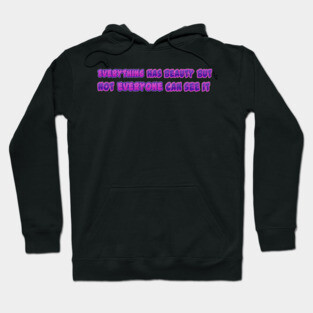 Everything Has Beauty By Confucius | Black Hoodies Motiv Concepts Hoodie