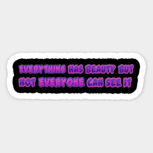 Everything Has Beauty By Confucius | Black Hoodies Motiv Concepts Magnet