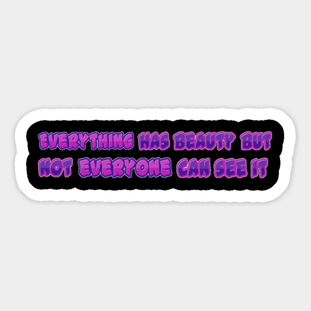 Everything Has Beauty By Confucius | Black Hoodies Motiv Concepts Magnet by MotiVVaTTi