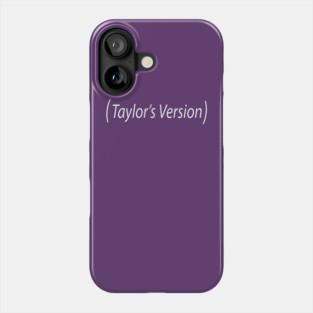(Taylor's Version) Phone Case