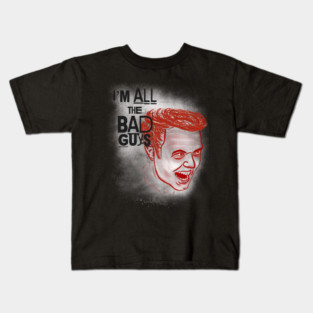All the Bad Guys Kids T-Shirt
