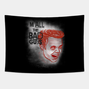 All the Bad Guys Tapestry