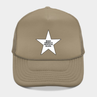 Make America Grateful Again Hat