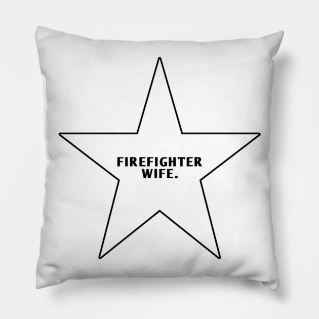Firefighter Wife Pillow by BlackMeme94