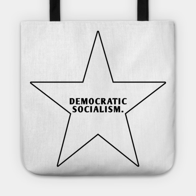 Democratic Socialism Tote by BlackMeme94