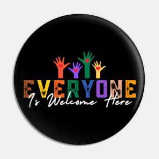Everyone-Is-Welcome-Here Pin