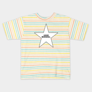 Good Morning With Star Kids T-Shirt