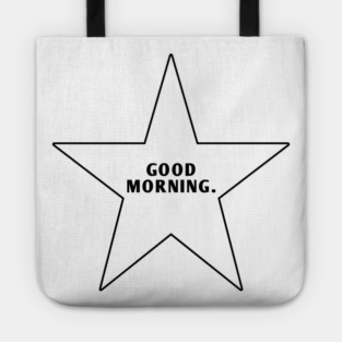 Good Morning With Star Tote
