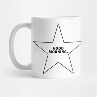 Good Morning With Star Mug