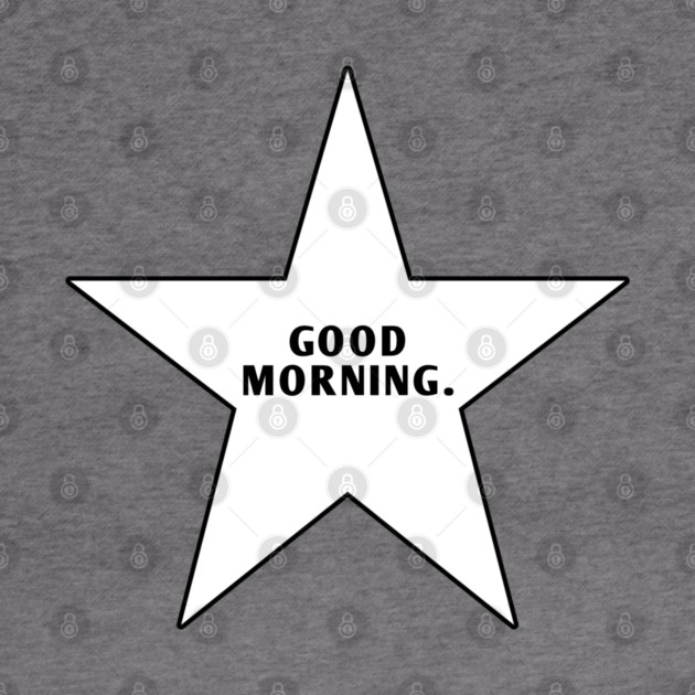 Good Morning With Star by BlackMeme94