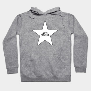 Anti Fascist With Star Hoodie