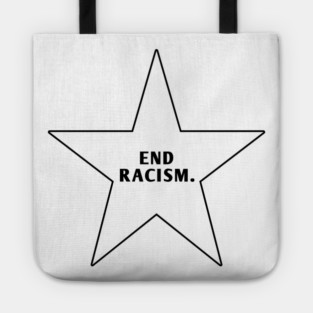 End Racism Tote