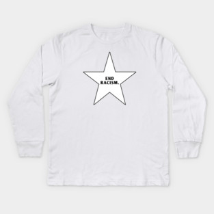 End Racism Kids Long Sleeve T-Shirt