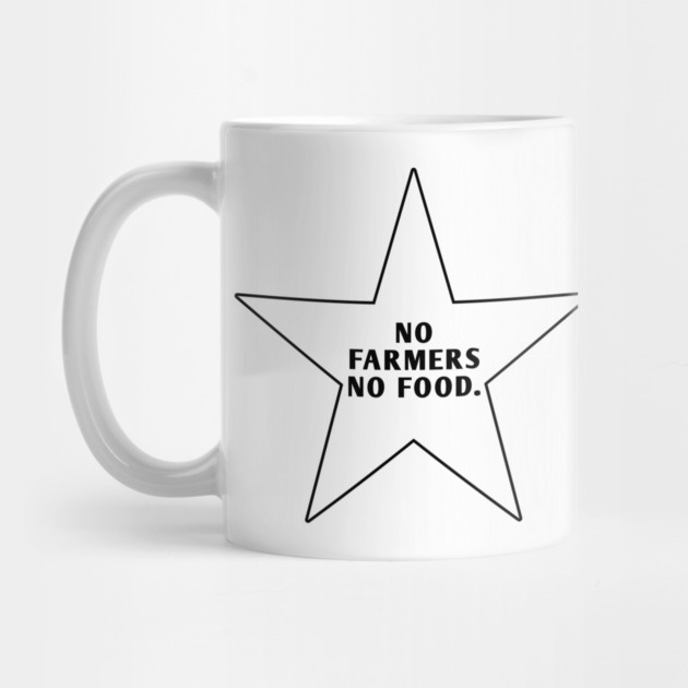 No Farmers No Food by BlackMeme94