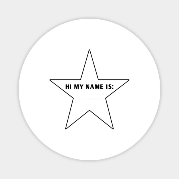 Hi My Name Is With Star Magnet by BlackMeme94