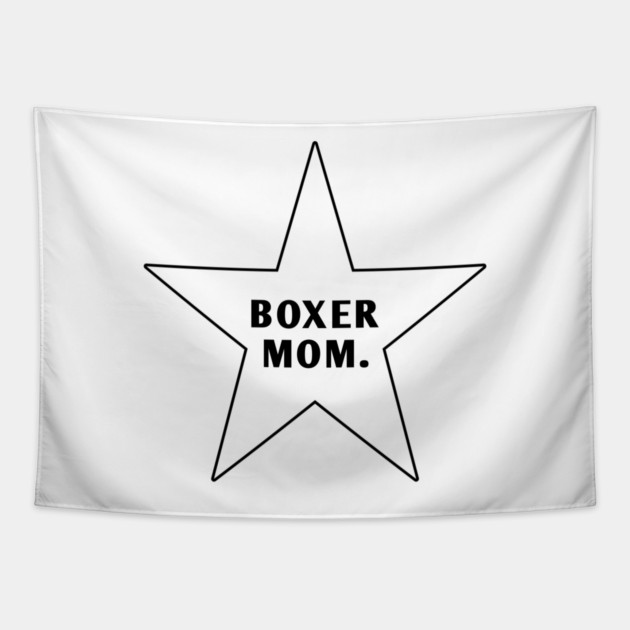 Boxer Mom With Star Tapestry by BlackMeme94