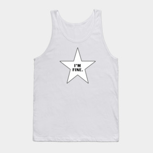Im Fine With Star Tank Top