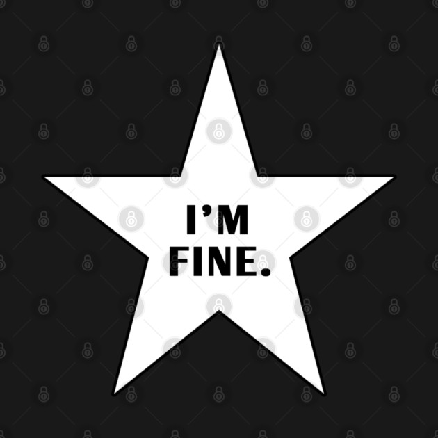Im Fine With Star by BlackMeme94