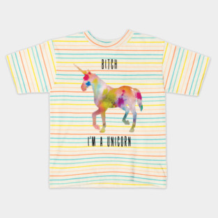Bitch I'm a unicorn Kids T-Shirt