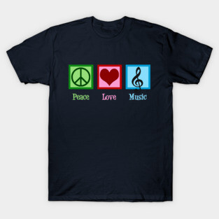 Peace Love Music T-Shirt